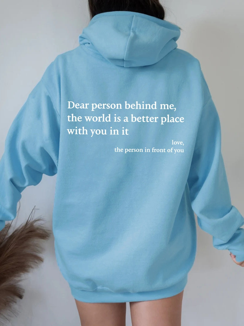 "Dear Person Behind Me" Plush Drawstring Hoodie