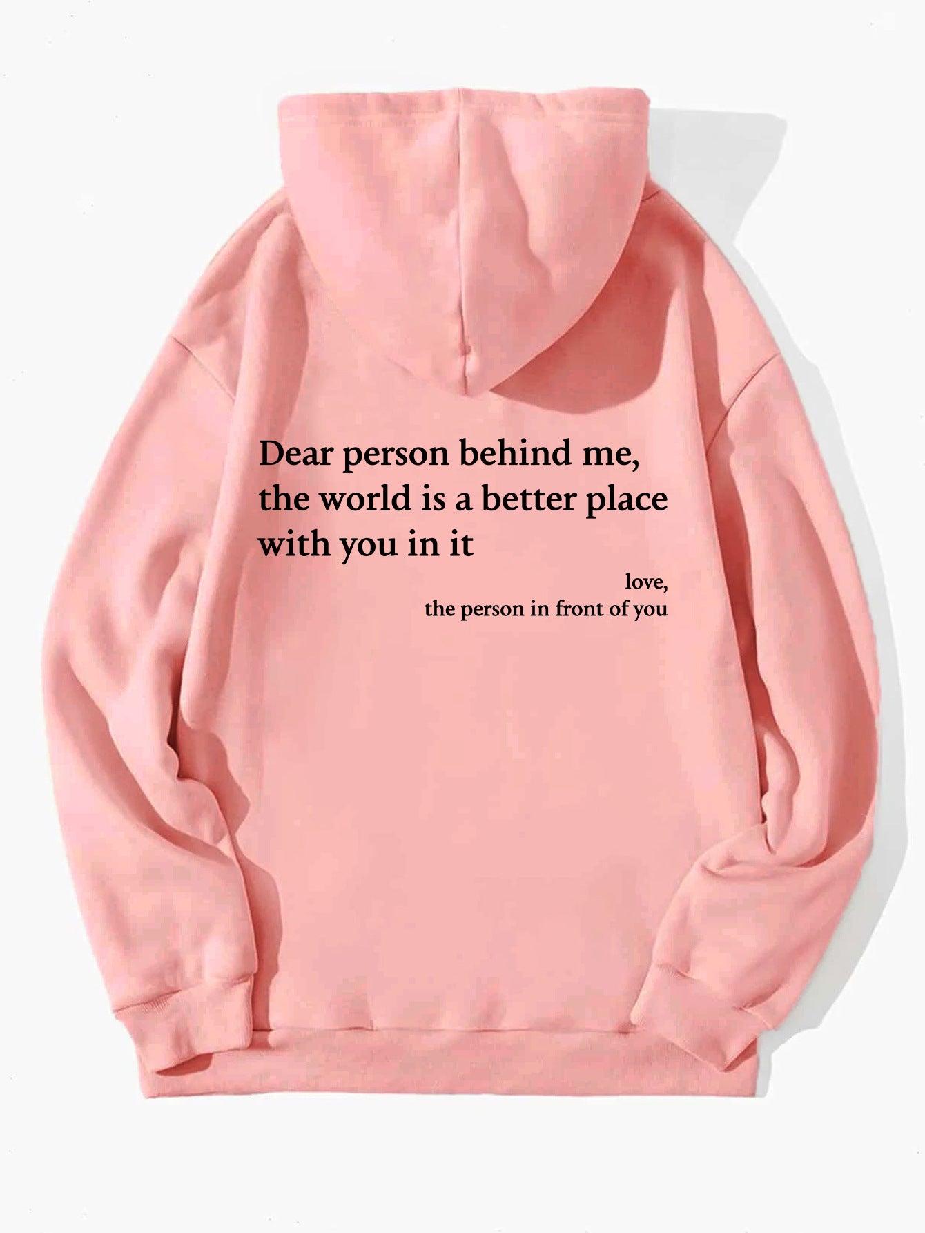 "Dear Person Behind Me" Plush Drawstring Hoodie